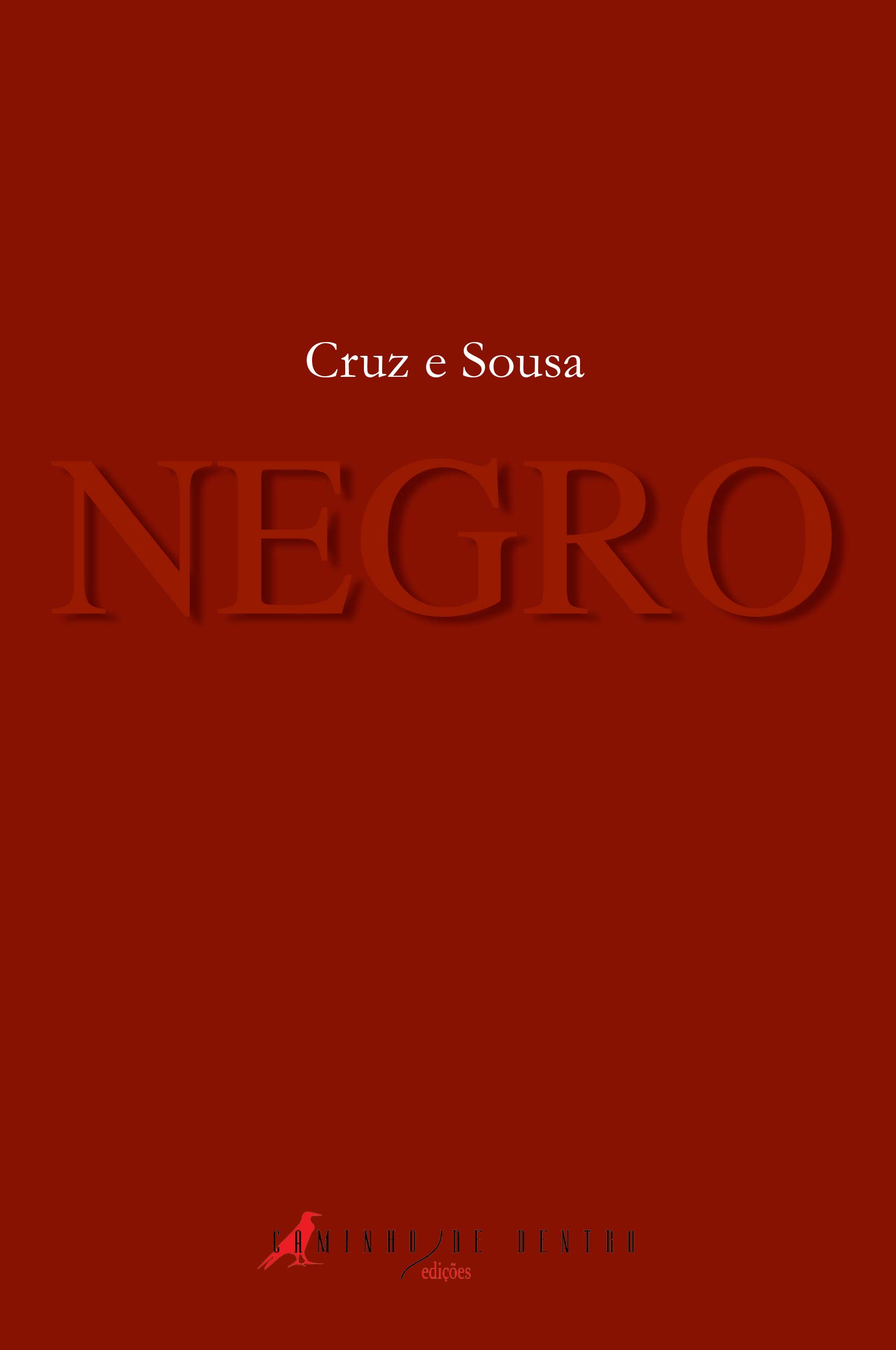 NEGRO (Portuguese Edition)
