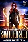 Shattered Soul (AIR, #1) Book cover for Shattered Soul (AIR, #1)