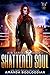 Shattered Soul (AIR, #1)