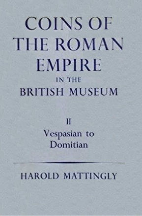 Coins of the Roman Empire in the British Museum, II: Vespasian to Domitian