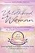 The Untethered Woman - A Bo...