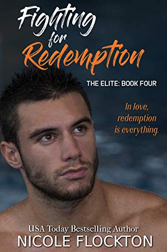 Fighting for Redemption (The Elite, #4)