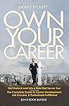 Own Your Career by Drake Elliott