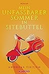 Mein unfassbarer Sommer in Sitebüttel by Andreas Tietjen