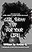 Girl Show up for Your Life!