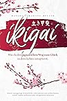 Ikigai – Wie du d...