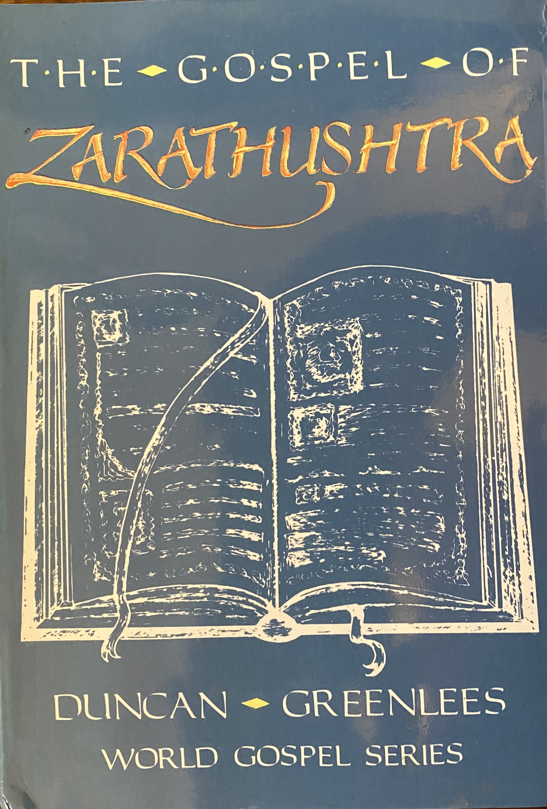 The Gospel of Zarathushtra