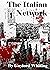 The Italian Network (The La...