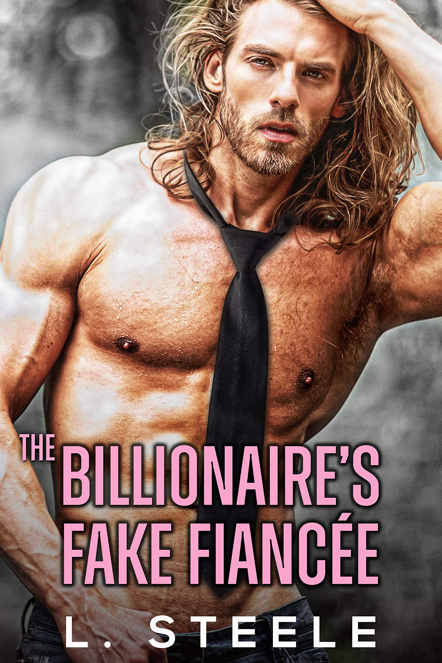 The Billionaire's Fake Fiancée (Big Bad Billionaires #0)