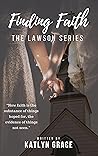 Finding Faith (The Lawson #2) Finding Faith (The Lawson #2)