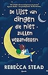 De lijst van dingen die niet zullen veranderen by Rebecca Stead