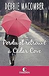 Perdu et retrouvé à Cedar Cove by Debbie Macomber