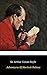The Adventures of Sherlock Holmes By Sir Arthur Conan Doyle "The Annotated Classic Edition"