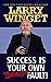Success is Your Own Damn Fault