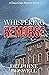 Whispering Remorse (Dana Greer Mystery, #4)