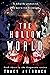The Hollow World (Fragments...
