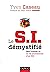 Le S.I. démystifié - 2e éd.  by Yves Caseau