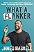 What a Flanker by James Haskell What a Flanker by James Haskell