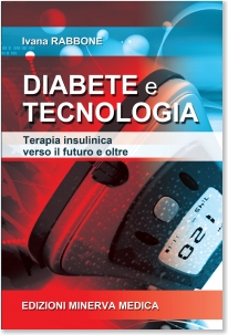 Diabete e tecnologia. Terapia insulinica verso il futuro e oltre (Paperback)