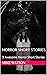 Horror Short Stories : 3 Aw...