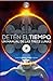 Detén el Tiempo - Un manual...