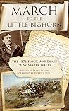 March to the Little Bighorn: The Sioux War Diary of Sylvester Waltz