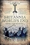 Britannia World's End (The Last of the Romans #2) Britannia World's End (The Last of the Romans #2)