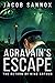 Agravain's Escape (The Retu...