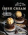 Cooking Baking with Irish Cream by Christina Tosch
