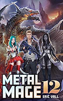 Metal Mage 12 (Metal Mage, #12)