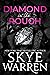 Diamond in the Rough (Diamond, #1)