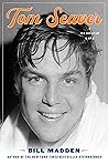 Tom Seaver by Bill Madden