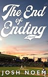 The End of Ending...