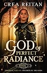 The God of Perfect Radiance (Immortal Stream:  Children of the Gods #2)