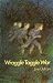Wraggle taggle war