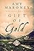 Gift of Gold: Miramonde Series Stories