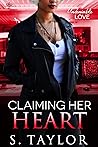 Claiming Her Heart (Undeniable Love series Book 1) Claiming Her Heart (Undeniable Love series Book 1)