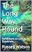 The Long Way Round: Reflect...