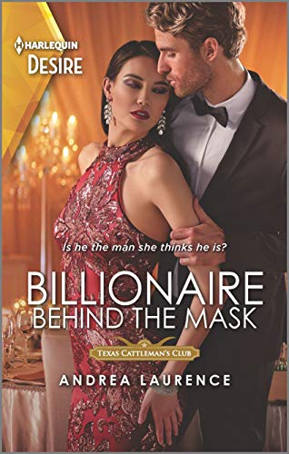 Billionaire Behind The Mask (Texas Cattleman's Club: Rags to Riches #5)