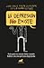 La depresión (no) existe by Juan Carlos Rincón Escalante