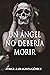 Un ángel no debería morir