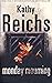 Monday Mourning by Kathy Reichs