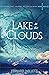Lake in the Clouds (The Shards of Excalibur, #3)