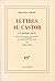 Lettres au Castor et à quelques autres, tome 2 : 1940-1963
