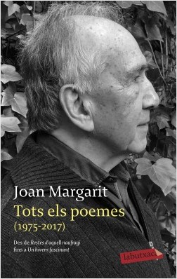 Tots els poemes (1975-2017). Des de Restes d'aquell naufragi fins a Un hivern fascinant