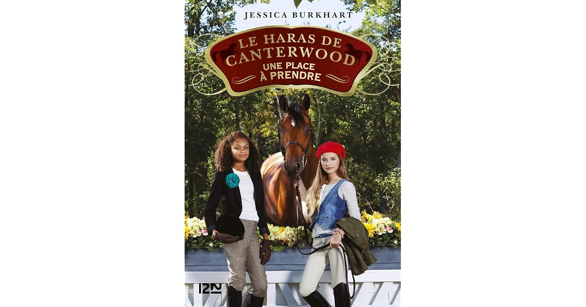 Le haras de Canterwood - tome 14 : Une place à prendre by Jessica Burkhart