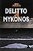 Delitto a Mykonos