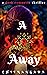 A Story Away