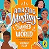 Amazing Muslims W...