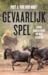 Gevaarlijk Spel